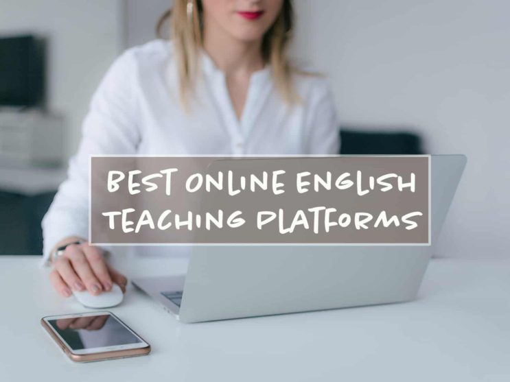 You are currently viewing Best Online English Teaching Platforms