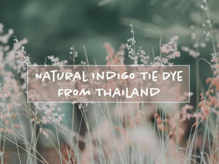 You are currently viewing Natural Indigo Tie Dye from Thailand