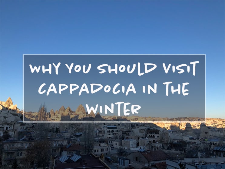 Read more about the article Visiting Cappadocia in the Winter is a Good Idea, Here’s Why