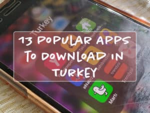 Read more about the article 13 Most Popular Apps in Turkey – Download these Now!